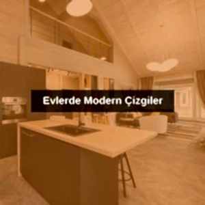 Evlerde Modern Çizgiler